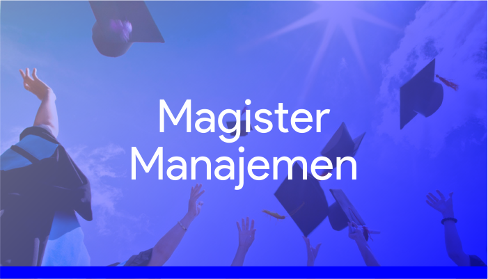 Magister Manajemen (MM) 